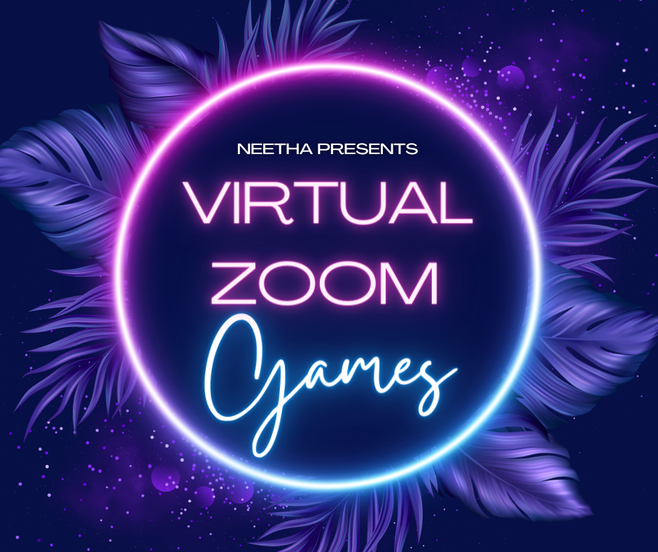 This is graphic showing Neetha's virtual zoom games.