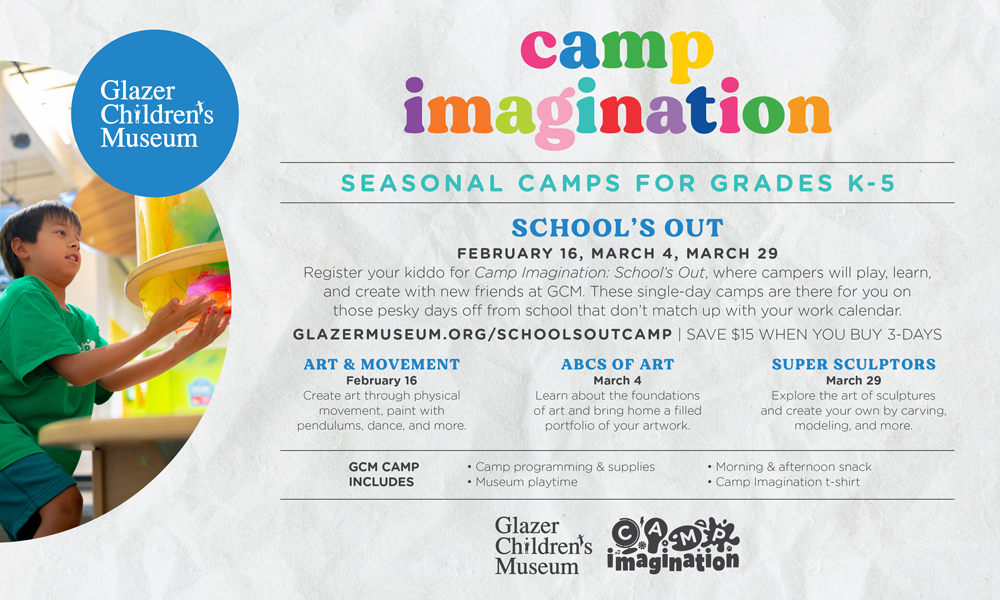 Graphic promoting Camp Imagination: School’s Out single-day camps at GCM. Text reads: 'Register your kiddo for Camp Imagination: School’s Out, where campers will play, learn, and create with new friends at GCM. These single-day camps are there for you on those pesky days off from school that don’t match up with your work calendar.