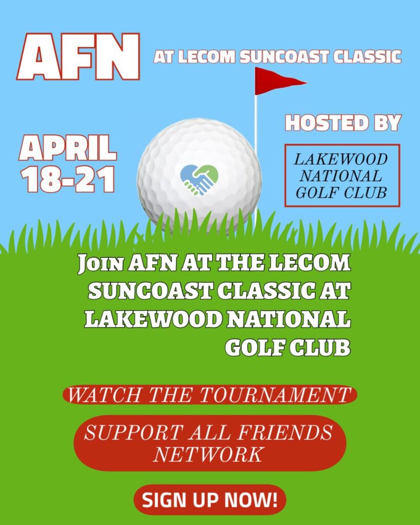 This graphic is for the All Friends Network at the LECOM Suncoast Classic hosted by Lakewood National Golf Club!