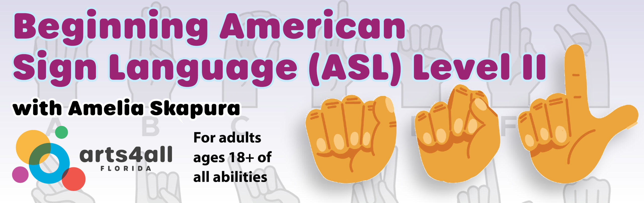 This graphic is for beginning ASL Level Two class.