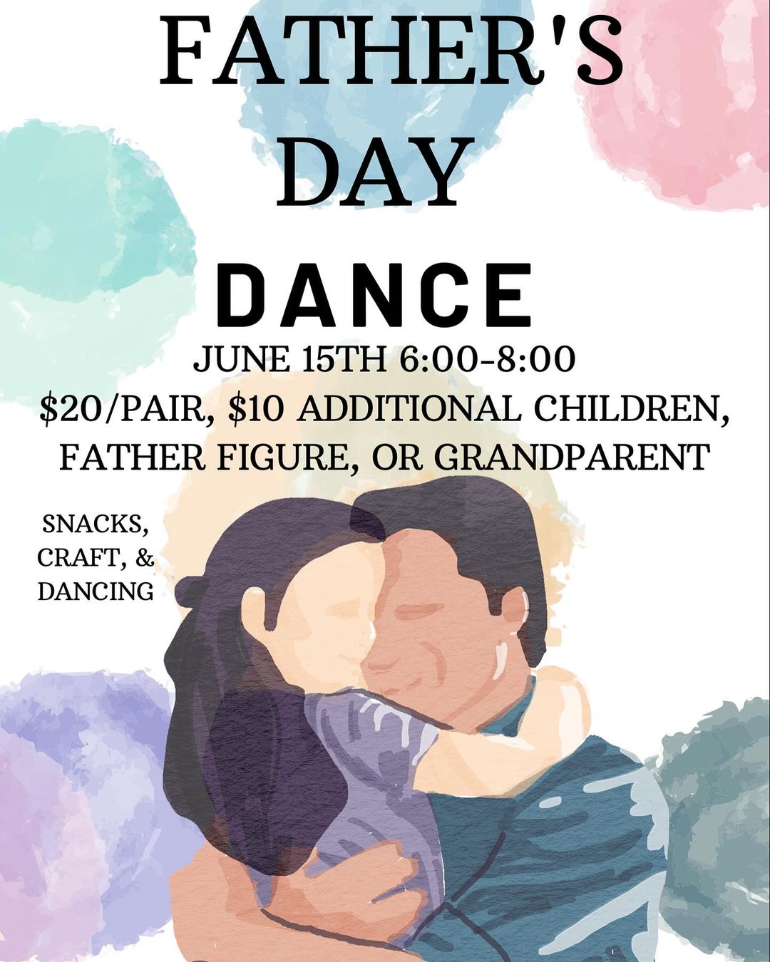 This graphic is for the Father's Day Dance.