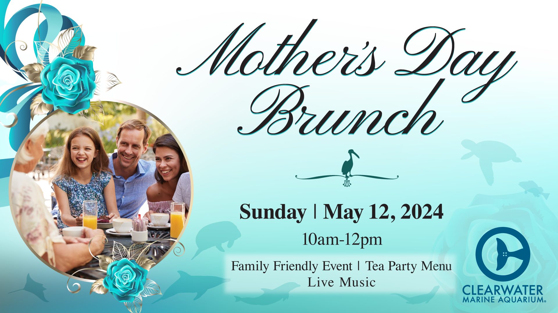 This graphic Mother's Day Brunch at Clearwater Aquarium.